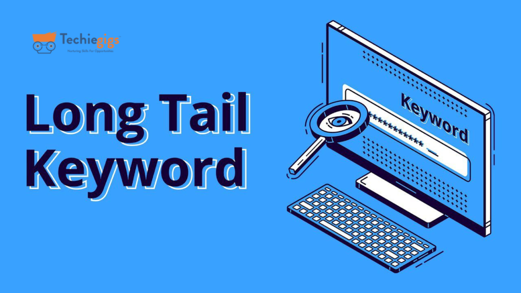 Long Tail Keyword