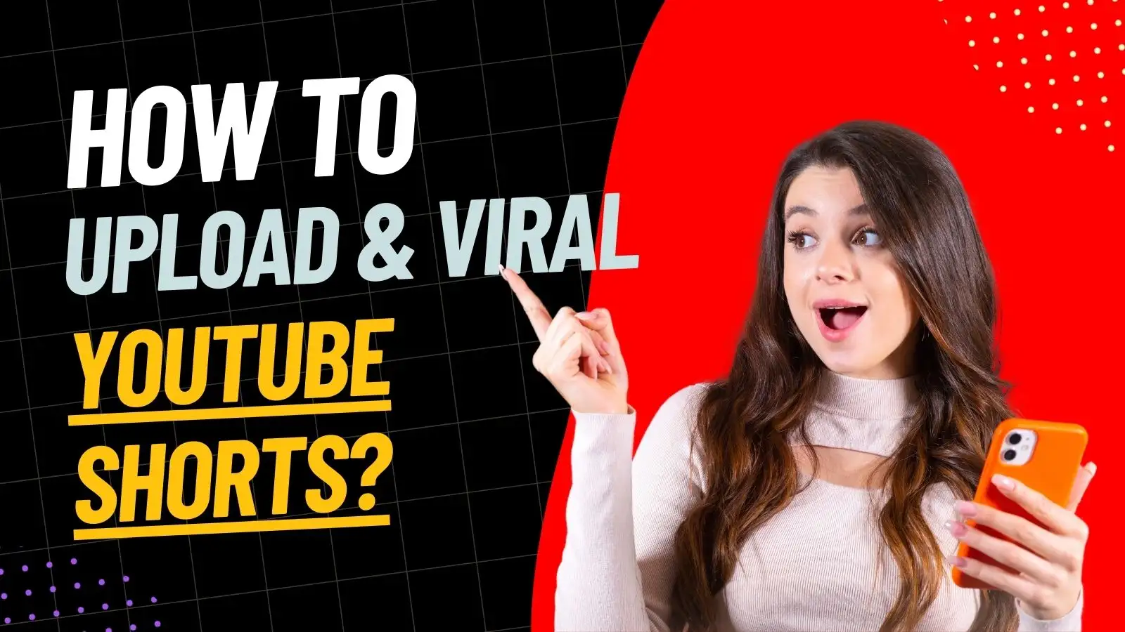 How to Upload & Viral Youtube Shorts