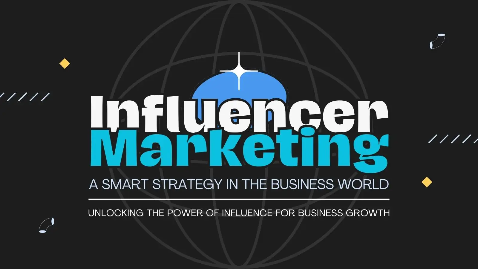 Influencer Marketing for business